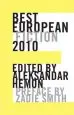 Audiobook Best European Fiction 2010 author Aleksandar Hemon