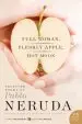 Audiobook Full Woman, Fleshly Apple, hot Moon: Selected Poems of Pablo Neruda author Reader In Classics Stephen Mitchell
