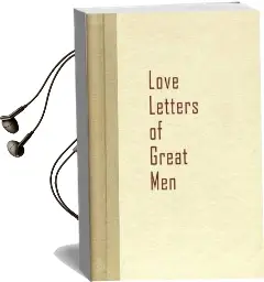 Love Letters of Great men Audiobook download free by Becon Hill