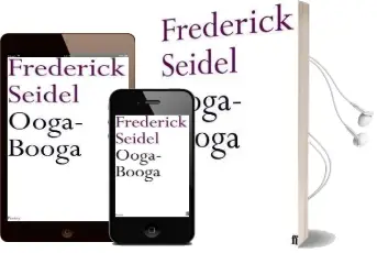Ooga-Booga Audiobook download free by Frederick Seidel