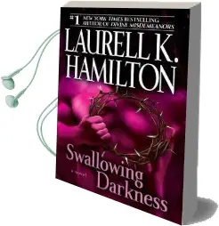 Swallowing Darkness Audiobook download free by Laurell K Hamilton
