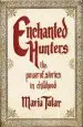 Audiobook Enchanted Hunters: The Power of Stories in Childhood author Maria Tatar