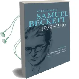 The Letters of Samuel Beckett: 1929-1940 Volume 1 Audiobook download free by Samuel Beckett