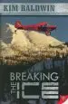 Audiobook Breaking the ice author Kim Baldwin