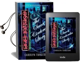 Godmother: The Secret Cinderella Story Audiobook download free by Carolyn Turgeon