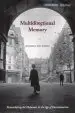 Audiobook Multidirectional Memory: Remembering the Holocaust in the age of Decolonization author Michael Rothberg