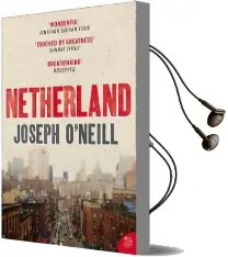 Netherland Audiobook download free by Joseph O'Neill