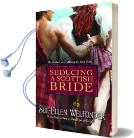 Seducing a Scottish Bride Audiobook download free by Sue Ellen Welfonder