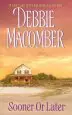 Audiobook Sooner or Later author Debbie Macomber