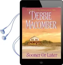 Sooner or Later Audiobook download free by Debbie Macomber