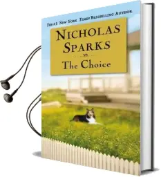 The Choice Audiobook download free by Nicholas Sparks