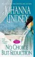 Audiobook No Choice but Seduction author Johanna Lindsey
