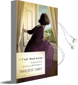 That mad Ache: A Novel Audiobook download free by Francoise Sagan