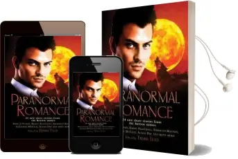 The Mammoth Book of Paranormal Romance: 24 new Short Stories From the Hottest Names Audiobook download free by Trisha Telep