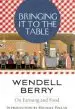 Audiobook Bringing it to the Table: On Farming and Food author Wendell Berry