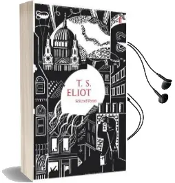 Selected Poems of t. s. Eliot Audiobook download free by T. S. Eliot
