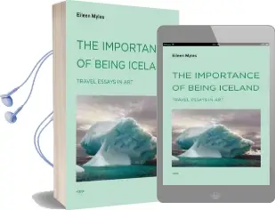 The Importance of Being Iceland: Travel Essays in art Audiobook download free by Eileen Myles