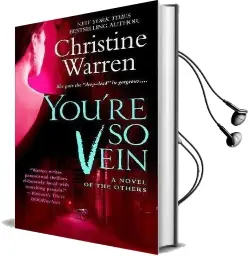 You'Re so Vein: The Others, Book 7 Audiobook download free by Christine Warren