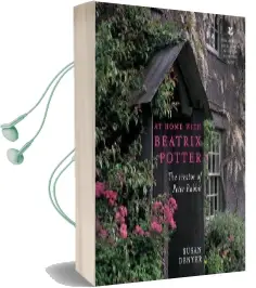 At Home With Beatrix Potter Audiobook download free by Susan Denyer
