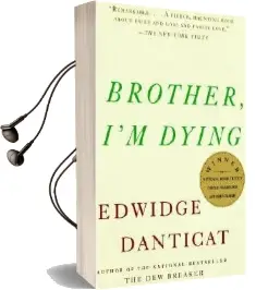 Brother, i'm Dying Audiobook download free by Edwidge Danticat