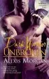 Audiobook Dark Warrior Unbroken author Alexis Morgan