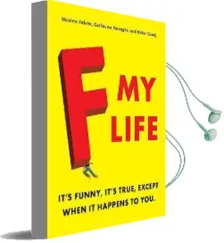 F my Life: It'S Funny, It'S True, Except When it Happens to you Audiobook download free by Maxime Valette