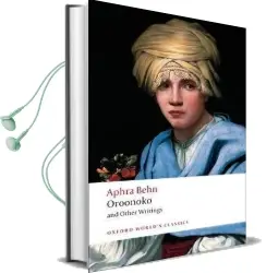Oroonoko and Other Writings Audiobook download free by Aphra Behn