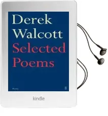 Selected Poems of Derek Walcott Audiobook download free by Derek Walcott