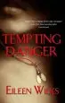 Audiobook Tempting Danger: A Novel of the Lupi Book 1 author Eileen Wilks