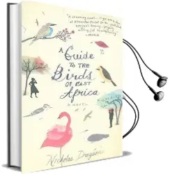 A Guide to the Birds of East Africa Audiobook download free by Nicholas Drayson
