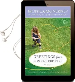 Greetings From Somewhere Else Audiobook download free by Monica Mcinerney