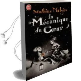 La Mecanique du Coeur Audiobook download free by Mathias Malzieu
