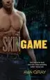 Audiobook Skin Game author Ava Gray