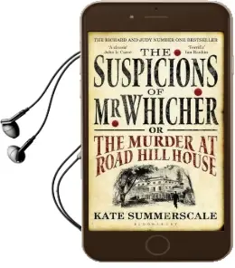 The Suspicions of mr Whicher: Or the Murder at Road Hill House Audiobook download free by Kate Summerscale