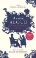 Audiobook A Little, Aloud: An Anthology of Prose and Poetry for Reading Aloud to Someone you Care for author Blake Morrison