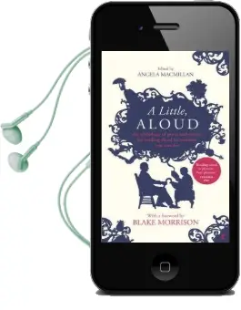 A Little, Aloud: An Anthology of Prose and Poetry for Reading Aloud to Someone you Care for Audiobook download free by Blake Morrison