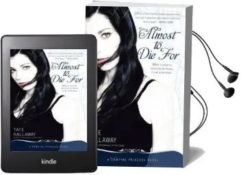 Almost to die For: Vampire Princess of st Paul Book 1 Audiobook download free by Tate Hallaway