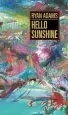 Audiobook Hello Sunshine author Ryan Adams