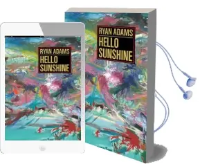 Hello Sunshine Audiobook download free by Ryan Adams
