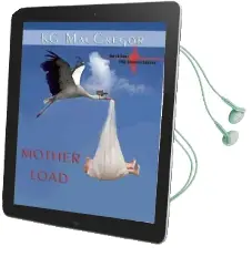 Mother Load: Bk. 4 Audiobook download free by K.G. Mcgregor
