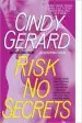 Audiobook Risk no Secrets author Cindy Gerard