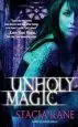 Audiobook Unholy Magic author Stacia Kane