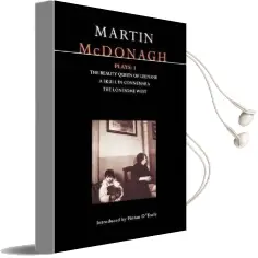 Mcdonagh Plays: 'The Beauty Queen of Leenane'; 'a Skull of Connemara'; 'The Lonesome West' v. 1 Audiobook download free by Martin Mcdonagh