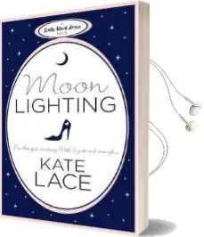 Moonlighting Audiobook download free by Kate Lace
