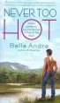 Audiobook Never too hot author Bella Andre