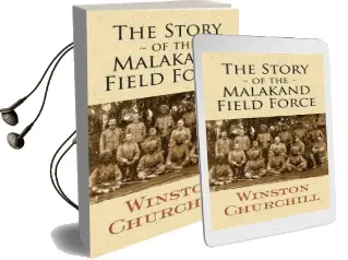 The Story of the Malakand Field Force Audiobook download free by Sir Winston S. Churchill