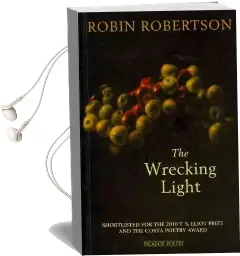 The Wrecking Light Audiobook download free by Robin Robertson