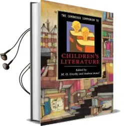 Cambridge Companions to Literature: The Cambridge Companion to Children'S Literature Audiobook download free by M. O. Grenby