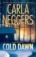 Audiobook Cold Dawn: A Black Falls Novel author Carla Neggers