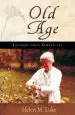 Audiobook Old age: Journey Into Simplicity author Helen M. Luke